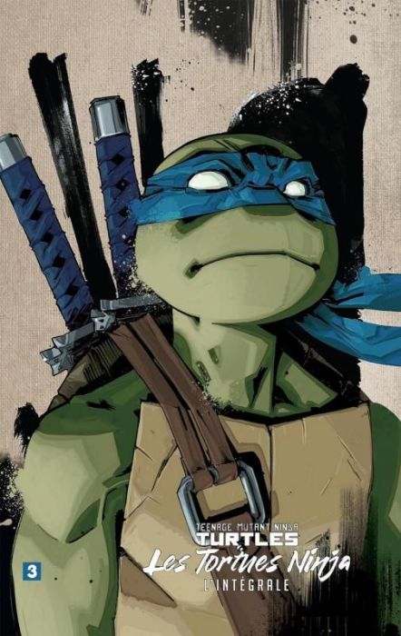 Emprunter Teenage Mutant Ninja Turtles - Les tortues ninja L'intégrale tome 3 livre