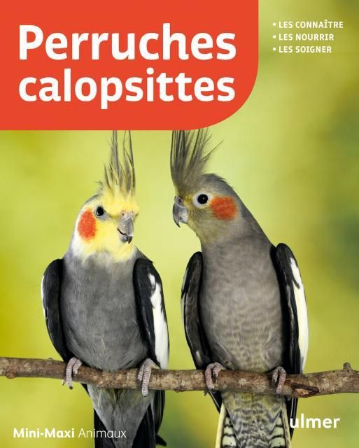 Emprunter Perruches calopsittes livre