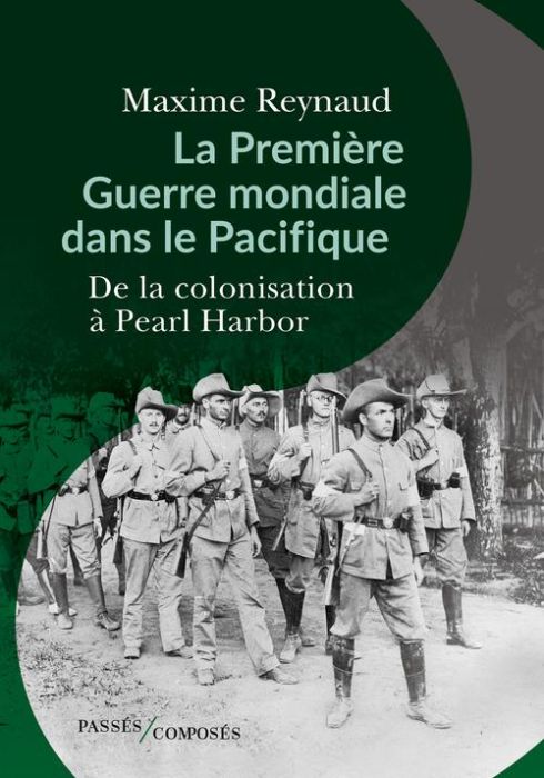 Emprunter La Première Guerre mondiale dans le Pacifique. De la colonisation à Pearl Harbor livre