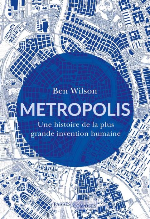 Emprunter Metropolis. Une histoire de la plus grande invention humaine livre