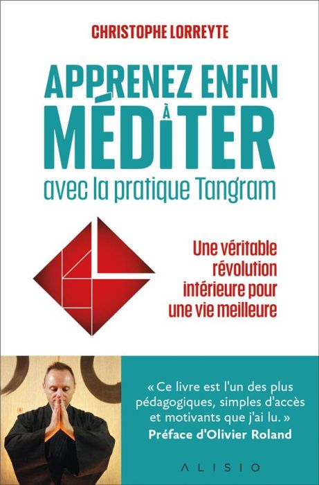 Emprunter Apprenez enfin à méditer avec la pratique Tangram livre