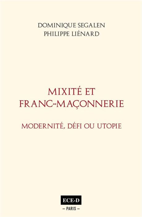 Emprunter Mixité et Franc-Maçonnerie. Modernité, défi ou utopie livre