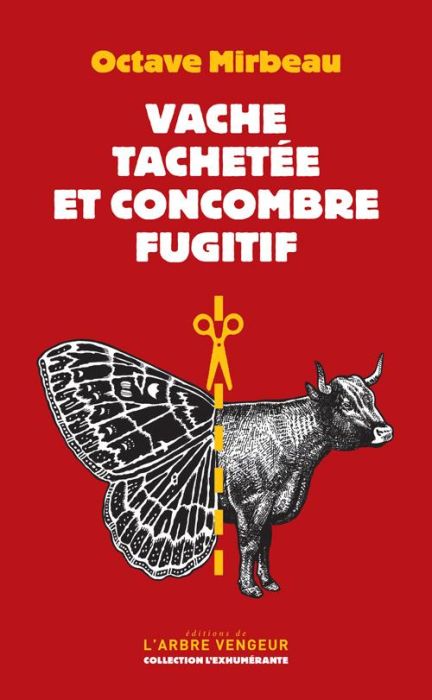 Emprunter Vache tachetée et concombre fugitif livre