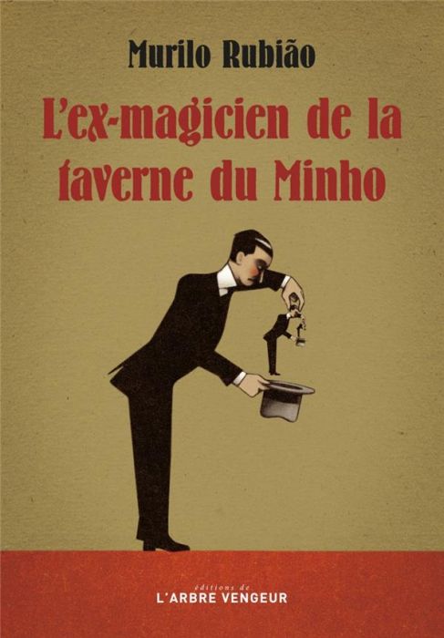 Emprunter L'ex-magicien de la taverne du Minho et autres nouvelles livre