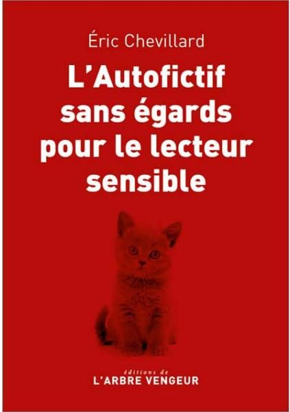 Emprunter L'autofictif sans égards pour le lecteur sensible. Journal 2022-2023 livre