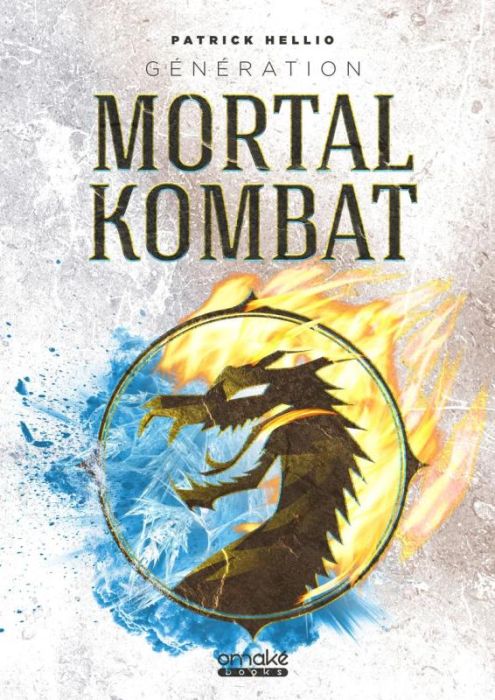 Emprunter Génération Mortal Kombat livre