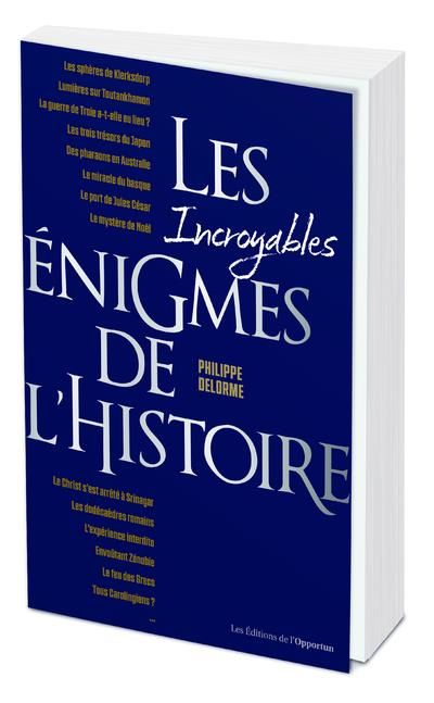 Emprunter Les incroyables énigmes de l'histoire livre