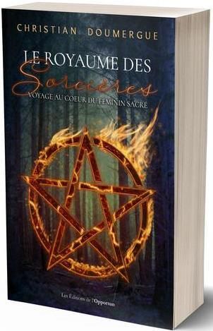 Emprunter Le royaume des sorcières. Voyage au coeur du féminin sacré livre