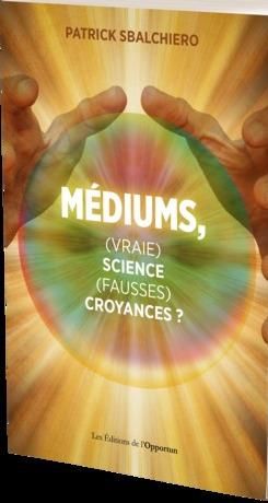 Emprunter Médiums, (vraie) science, (fausses) croyances ? livre