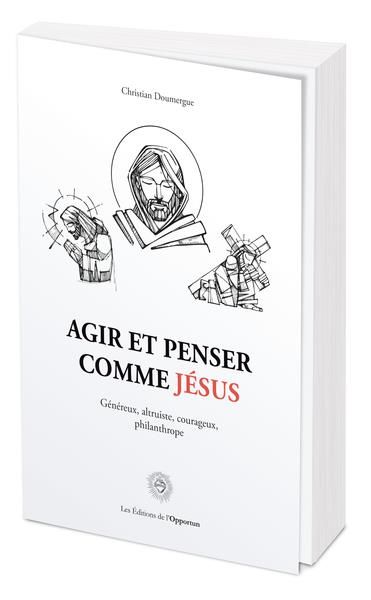 Emprunter Agir et penser comme Jésus livre