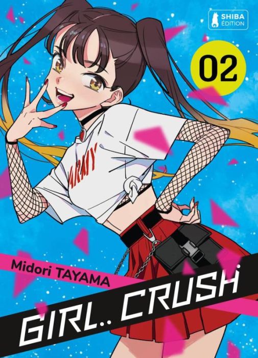 Emprunter Girl Crush Tome 2 livre