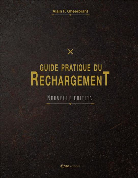 Emprunter Guide pratique du rechargement livre