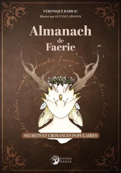 Emprunter Almanach de Faerie. Secrets et croyances populaires livre