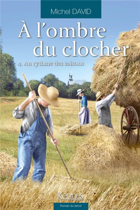 Emprunter A l'ombre du clocher Tome 4 : Au rythme des saisons livre