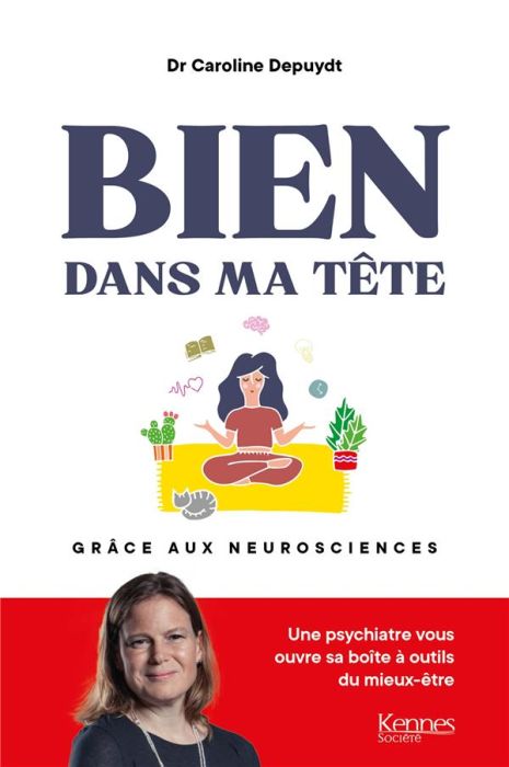 Emprunter Bien dans ma tête grâce aux neurosciences livre