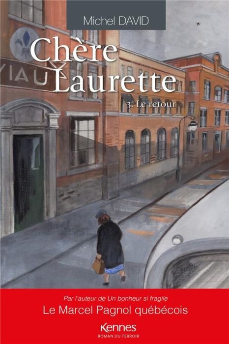 Emprunter Chère Laurette/03/Le retour livre