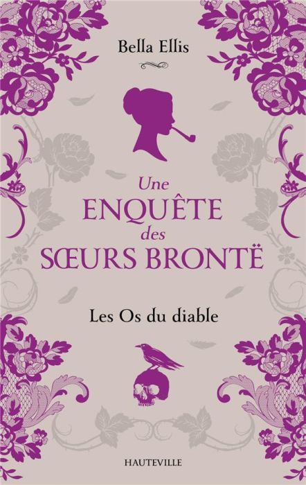 Emprunter Une enquête des soeurs Brontë/02/Les Os du diable livre