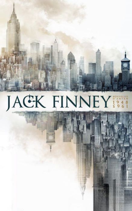 Emprunter Jack Finney, nouvelles d'antan, 1948 -1965 livre