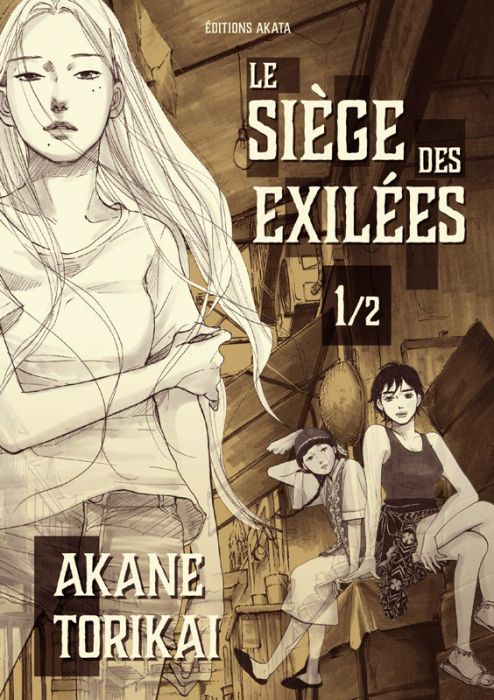 Emprunter Le siège des exilées Tome 1 livre