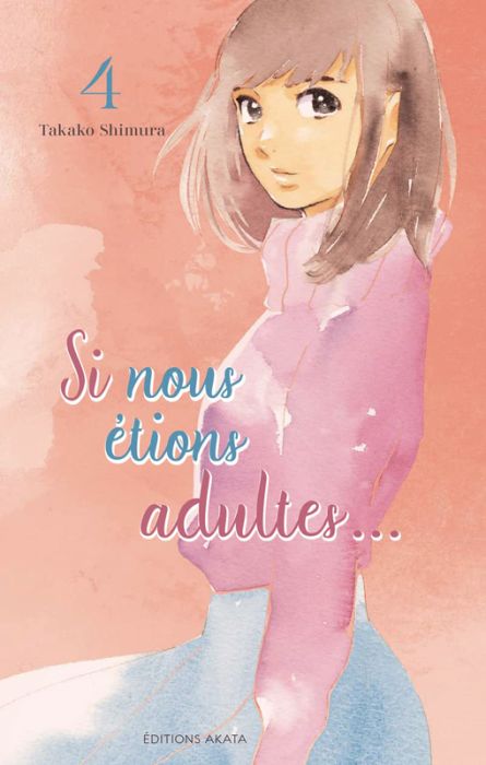 Emprunter Si nous étions adultes Tome 4 livre