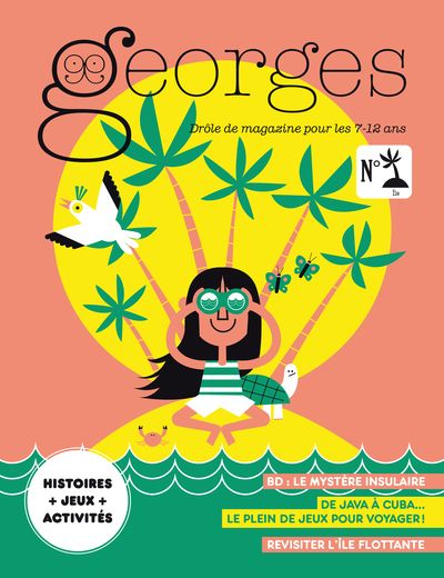 Emprunter Magazine Georges n°58 - Île (Juin-Juillet 2022) livre