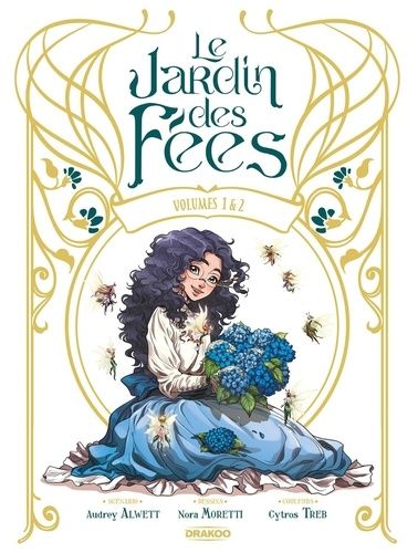 Emprunter Le Jardin des fées : Pack en 2 volumes. Tome 1, Bergère des fées %3B Tome 2, La petite reine livre