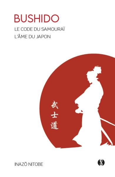 Emprunter Bushido. Le code du Samouraï %3B L'âme du Japon livre