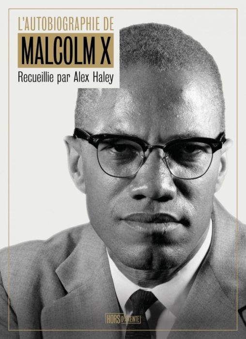 Emprunter L'autobiographie de Malcolm X livre