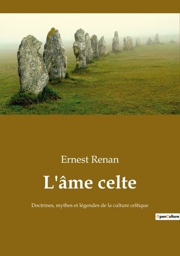 Emprunter L'âme celte. Doctrines, mythes et légendes de la culture celtique livre