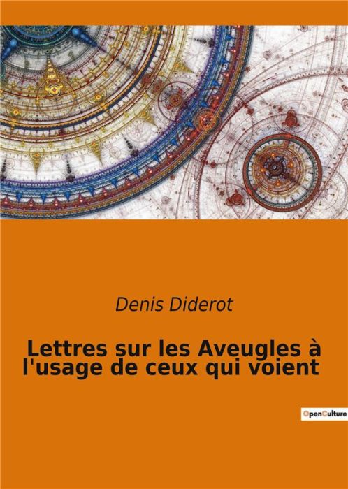 Emprunter Lettres sur les Aveugles à l'usage de ceux qui voient livre