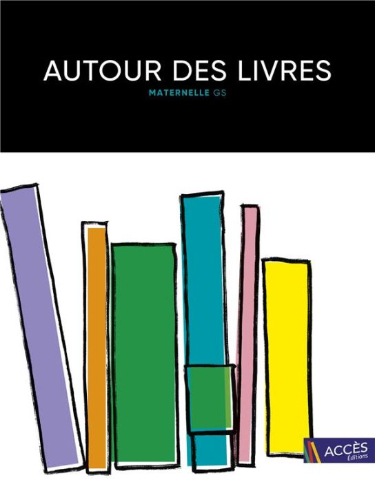 Emprunter Autour des livres maternelle GS livre