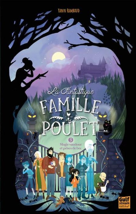 Emprunter La Fantastique famille Poulet Tome 3 : Magie vaudoue et prises de bec livre