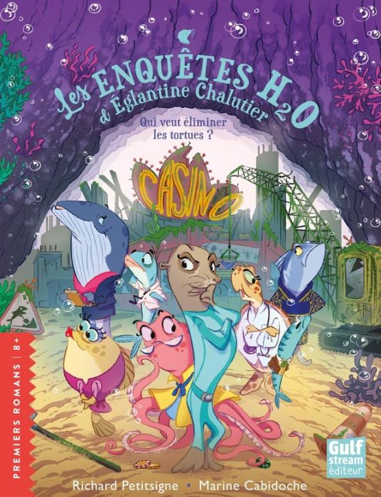 Emprunter Les enquêtes H2O d'Eglantine Chalutier : Qui veut éliminer les tortues ? livre