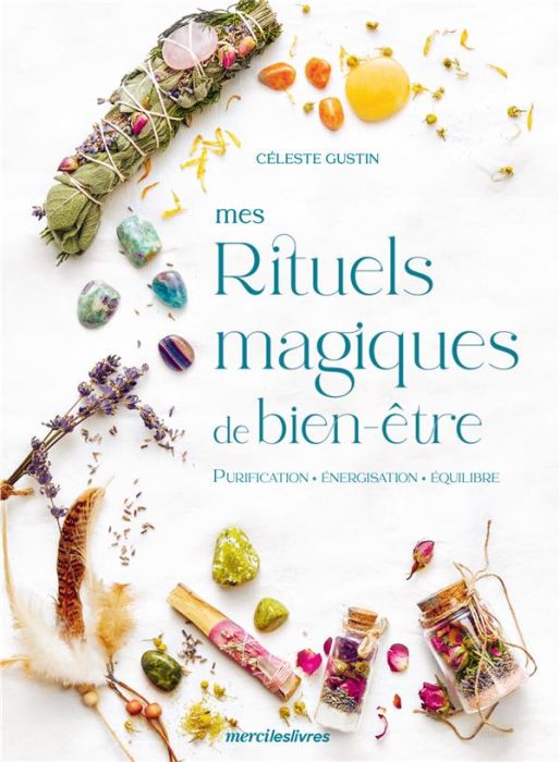 Emprunter Mes rituels magiques de bien-être livre