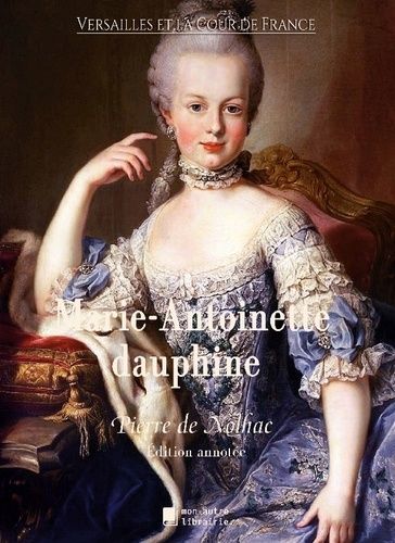 Emprunter Marie-Antoinette dauphine livre