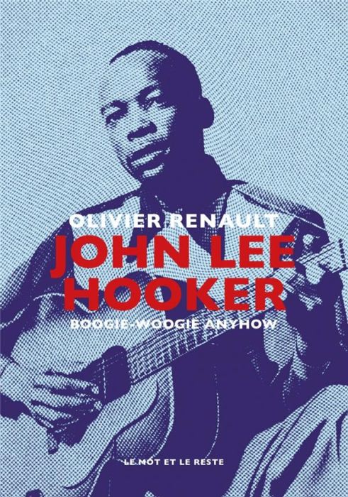 Emprunter John Lee Hooker. Boogie-Woogie Anyhow livre