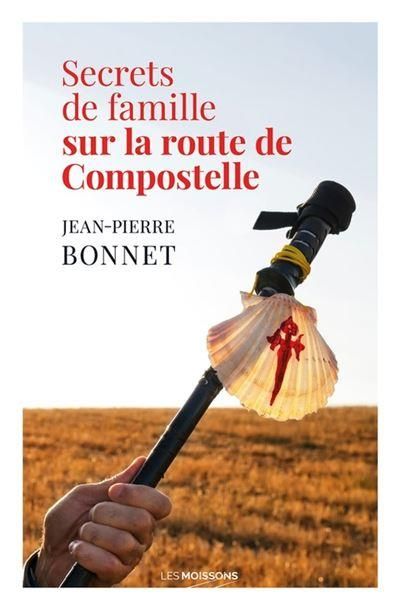 Emprunter Secrets de famille sur la route de Compostelle livre