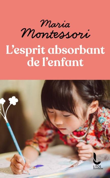 Emprunter L'esprit absorbant de l'enfant livre