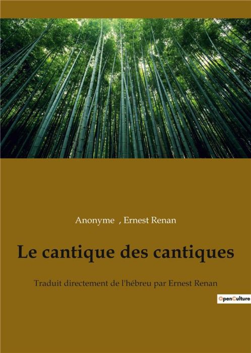 Emprunter Le cantique des cantiques. Traduit directement de l'hébreu par Ernest Renan livre