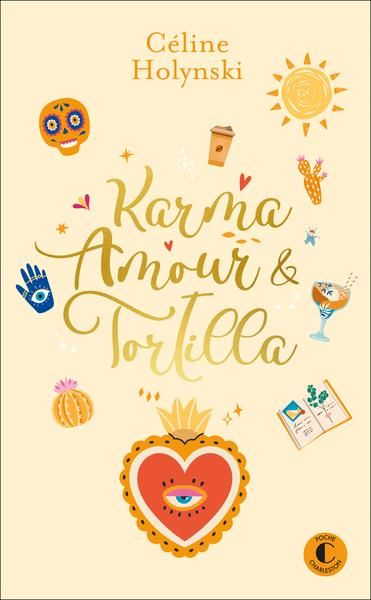 Emprunter Karma, amour et tortilla/03/ livre