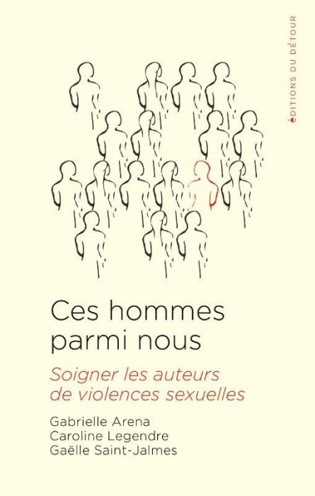 Emprunter Ces hommes parmi nous. Soigner les auteurs de violences sexuelle livre