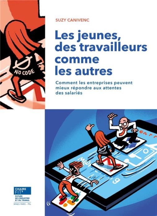 Emprunter Les jeunes, des travailleurs comme les autres. Comment les entreprises peuvent-elles mieux répondre livre