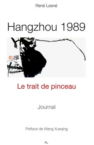 Emprunter Hangzhou 1989, le trait de pinceau livre