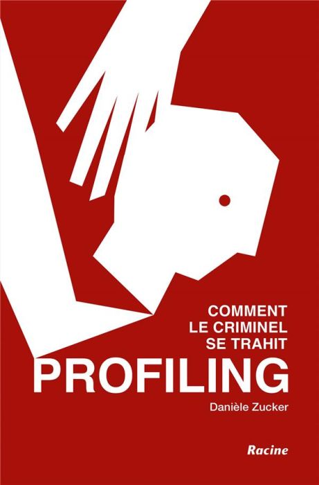 Emprunter Profiling. Comment le criminel se trahit livre