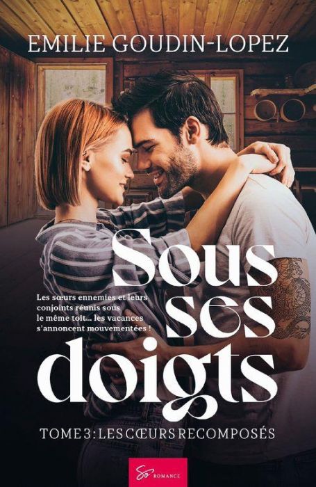 Emprunter Sous ses doigts Tome 3 : Les coeurs recomposés livre