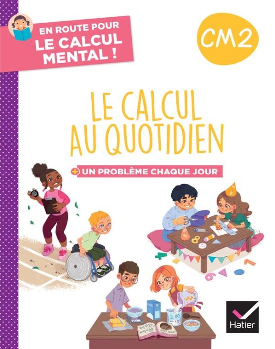 Emprunter Le calcul au quotidien CM2. Un problème chaque jour livre