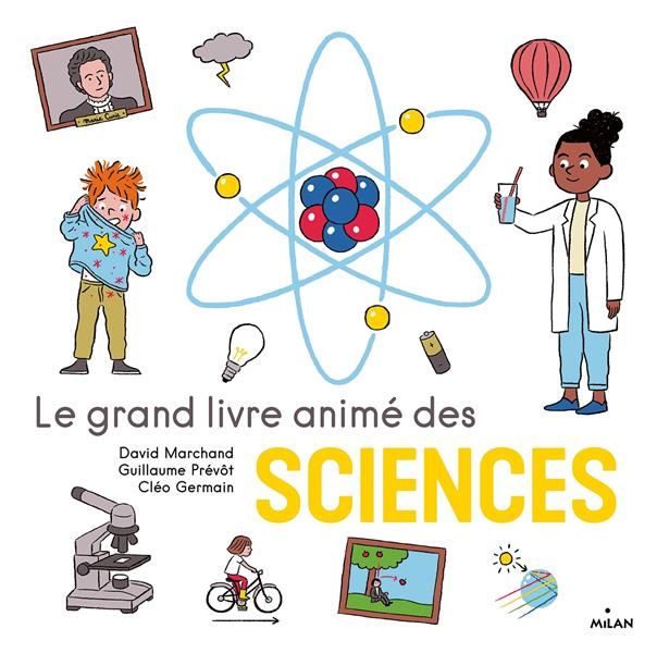 Emprunter Le grand livre animé des sciences livre