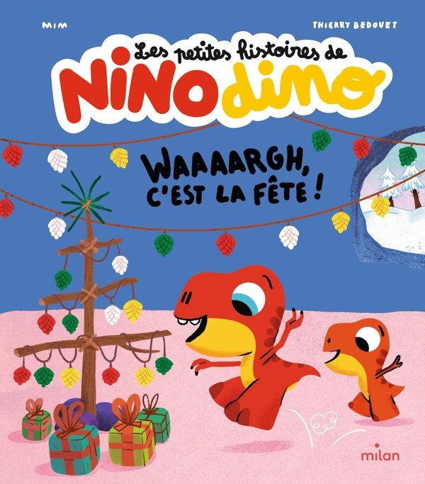 Emprunter Les petites histoires de Nino Dino : Waaaargh, c'est la fête ! livre