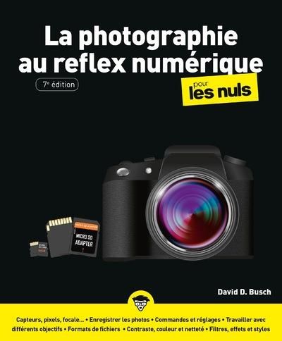 Emprunter La photographie au réflex numérique pour les nuls. 7e édition livre