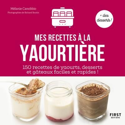 Emprunter Mes recettes à la yaourtière livre